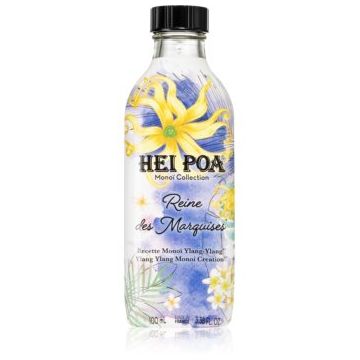 Hei Poa Tahiti Monoi Oil Ylang Ylang Marquesas Queen ulei multifunctional pentru corp si par